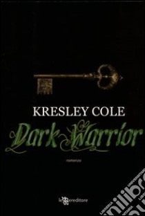 Dark Warrior libro di Cole Kresley