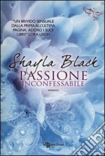 Passione inconfessabile libro di Black Shayla