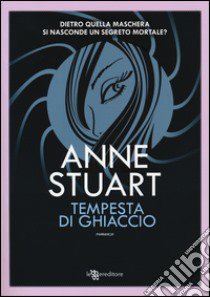 Tempesta di ghiaccio libro di Stuart Anne