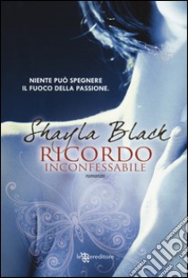 Ricordo inconfessabile libro di Black Shayla