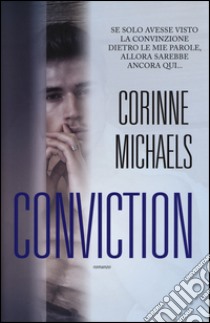 Conviction libro di Michaels Corinne