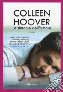 Le sintonie dell'amore libro di Hoover Colleen