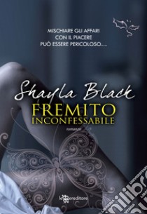 Fremito inconfessabile libro di Black Shayla