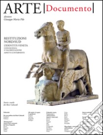 Arte. Documento. Rivista e collezione di storia e tutela dei beni culturali. Vol. 31 libro