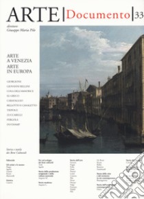 Arte. Documento. Rivista e collezione di storia e tutela dei beni culturali. Vol. 33 libro