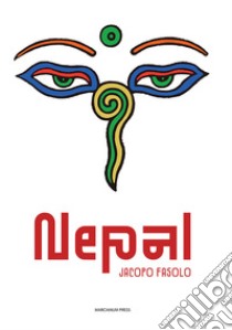 Nepal libro di Fasolo Jacopo