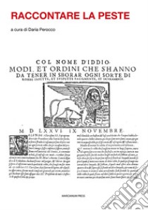 Raccontare la peste libro di Perocco D. (cur.)