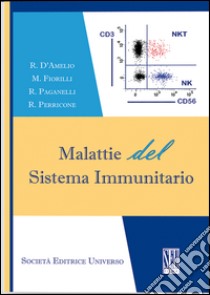 Malattie del sistema immunitario libro di D'Amelio Raffaele; Fiorilli Massimo; Paganelli Roberto; Perricone R. (cur.)