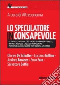 Lo speculatore inconsapevole libro