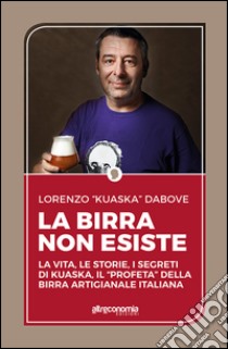 La birra non esiste libro di Dabove Lorenzo