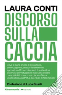 Discorso sulla caccia libro di Conti Laura