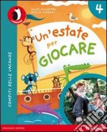 Un'estate per giocare. Per la Scuola elementare. Con espansione online libro di Vincenzi, Silvestri