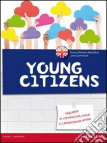 Young Citizens Vendibile libro di BELLANO-CAMMACK