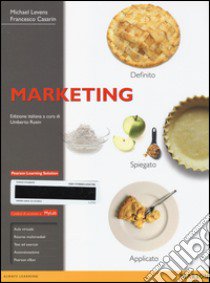 Marketing. Ediz. mylab. Con aggiornamento online. Con e-book libro di Levens Michael; Casarin Francesco; Rosin U. (cur.)