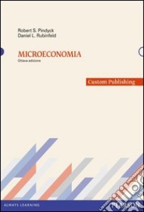 Microeconomia. Estratto libro di Pindyck Robert S.; Rubinfeld Daniel L.