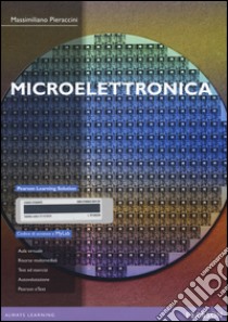 Microelettronica. Con aggiornamento online libro di Pieraccini Massimiliano
