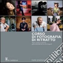 Corso di fotografia: il ritratto libro di Jenkinson Mark