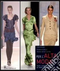 Manuale delle tecniche di cucito per l'alta moda libro di Maynard Lynda