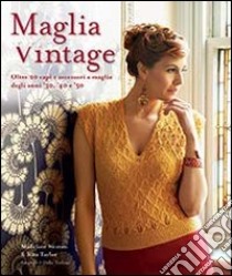 Maglia vintage. Ediz. illustrata libro di Weston Madeline; Taylor Rita