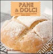 Pane e dolci libro di Clemens Ruth