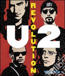 U2 revolution libro di Snow Mat