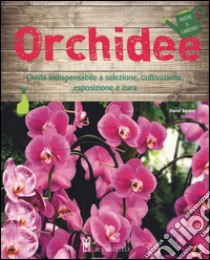 Orchidee. Ediz. illustrata libro di Squire David