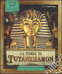 La tomba di Tutankhamon. Ediz. illustrata libro di Caldwell Stella