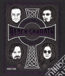 La storia completa dei Black Sabbath. Che male c'è? Ediz. a colori libro di Molver Joel