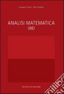 Analisi matematica. Vol. 1 libro di Di Fazio G.; Zamboni P.