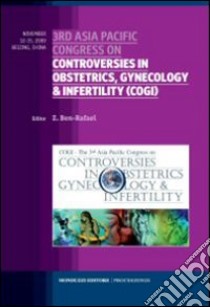 Third Asia pacific congress on controversies in obstetrics, gynecology e infertility (COGI) libro