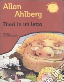 Dieci in un letto libro di Ahlberg Allan