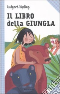 Il libro della giungla libro di Kipling Rudyard; Strada A. (cur.)