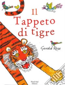 Il tappeto di tigre libro di Rose Gerald