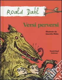 Versi perversi libro di Dahl Roald