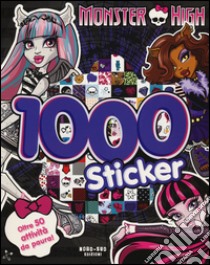 Monster High. 1000 sticker. Oltre 50 attività da paura. Ediz. illustrata libro