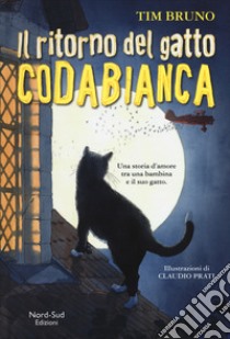 Il ritorno del gatto Codabianca libro di Bruno Tim