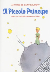 Il Piccolo Principe libro di Saint-Exupéry Antoine de