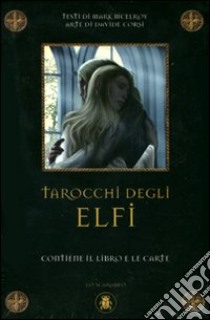 Tarocchi degli elfi. Con carte libro di McElroy MarK; Corsi Davide