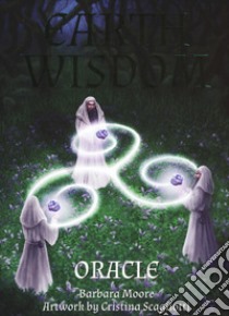 Earth wisdom oracle. Con 32 carte. Con Carte libro di Moore Barbara