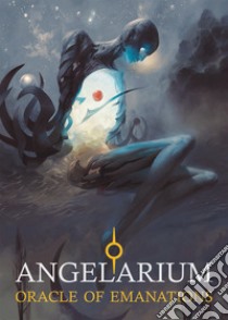 Angelarium. Oracle of emanations. Ediz. multilingue. Con 33 carte libro di Minaya Eli; Mohrbacher Peter