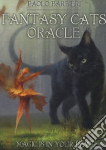 Fantasy cats oracle libro di Barbieri P.