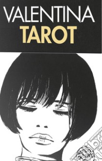 Valentina tarot libro di Crepax Guido; Alligo Pietro