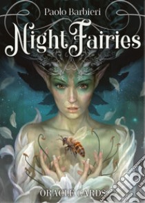 Night fairies oracle cards. Con Carte libro di Barbieri Paolo