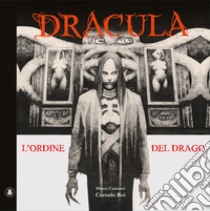 Dracula. L'ordine del Drago libro di Cannavò Franco; Roi Corrado