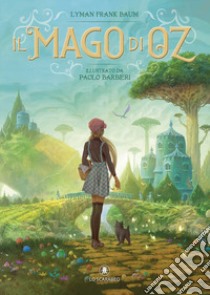 Il mago di Oz. Ediz. a colori libro di Barbieri Paolo