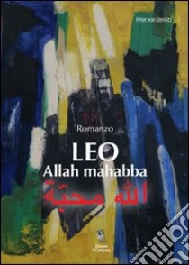 Leo Allah mahabba libro di Steinitz Peter von