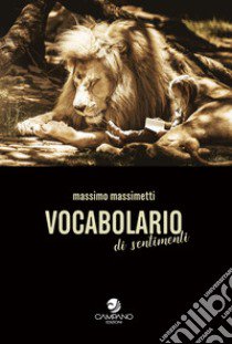 Vocabolario di sentimenti libro di Massimetti Massimo