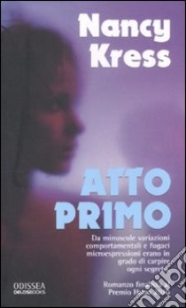 Atto primo libro di Kress Nancy