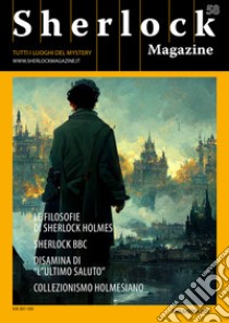 Sherlock Magazine. Tutti i luoghi del mystery. Vol. 58 libro di Pachì L. (cur.)