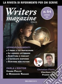 Writers magazine Italia. Vol. 64 libro di Forte F. (cur.)